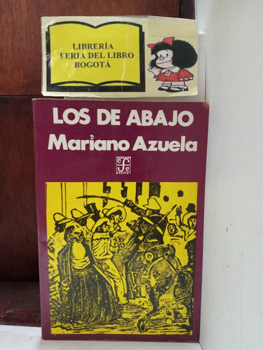 Novela - Los De Abajo - Mariano Azuela - Fce - México - 1980