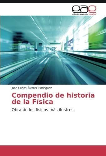 Libro: Compendio Historia Física: Obra Físico&..