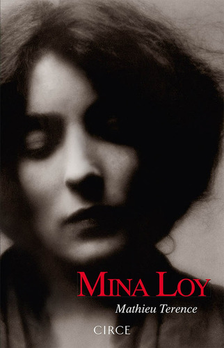 Mina Loy - Mathieu Terence