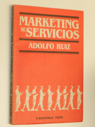 Marketing De Servicios - Adolfo Ruiz