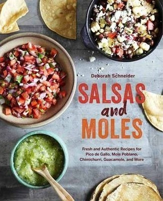 Libro Salsas And Moles : Fresh And Authentic Recipes For ...