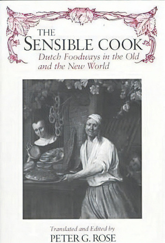 Sensible Cook, De Peter G. Rose. Editorial Syracuse University Press, Tapa Blanda En Inglés