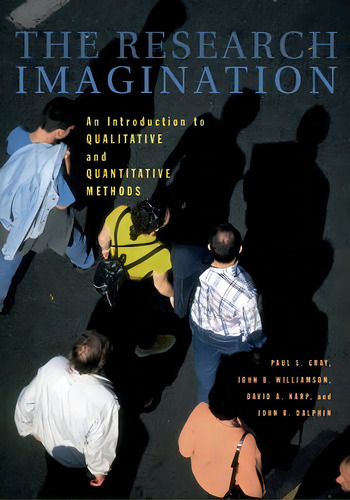 The Research Imagination, De Paul S. Gray. Editorial Cambridge University Press, Tapa Dura En Inglés
