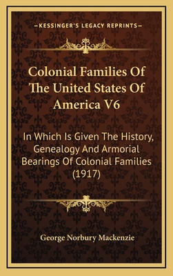 Libro Colonial Families Of The United States Of America V...
