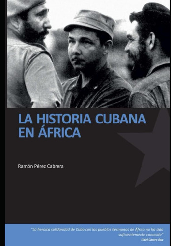 Libro: La Historia Cubana En Africa (spanish Edition)