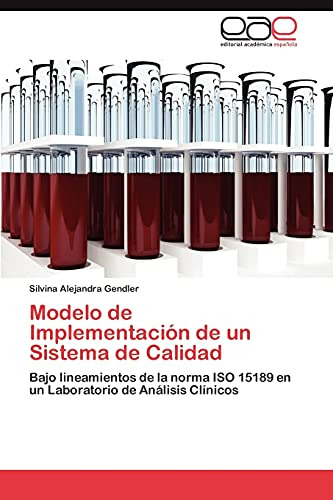 Modelo De Implementacion De Un Sistema De Calidad: Bajo Line