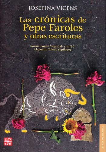 Las Cronicas De Pepe Faroles - Josefina Vicens - Fce - Libro