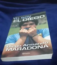 Comprar Yo Soy El Diego. Diego Armando Maradona