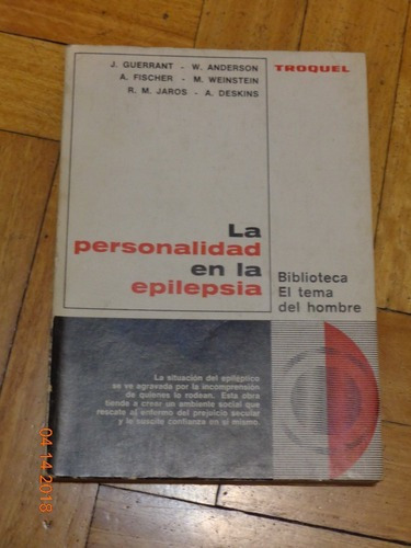 La Personalidad En La Epilepsia. J. Guerrant&-.