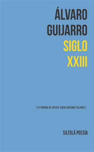 Siglo Xxiii - Guijarro Garcia, Alvaro