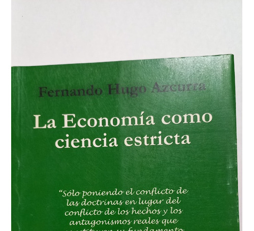 La Economía Como Ciencia Estricta Azcurra Ed Cooperativas