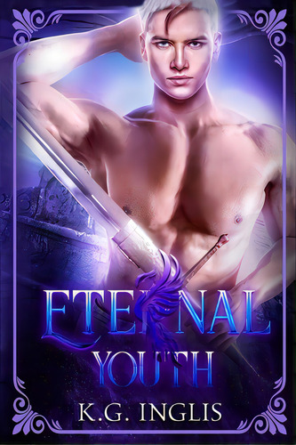 Eternal Youth: An Eternal Novel, De Inglis, K. G.. Editorial Lightning Source Inc, Tapa Blanda En Inglés