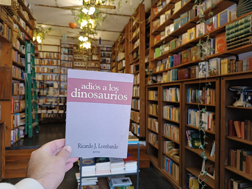 Adiós A Los Dinosaurios Ricardo J Lombardo. (Usado)