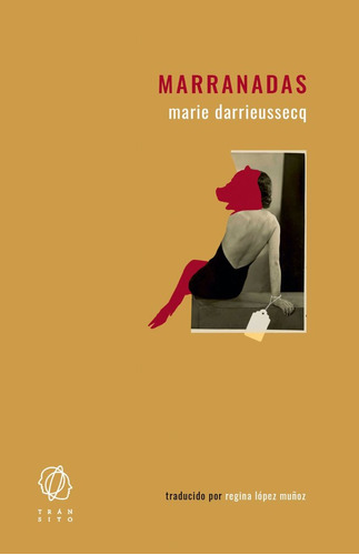 Marranadas - Darrieussecq, Marie