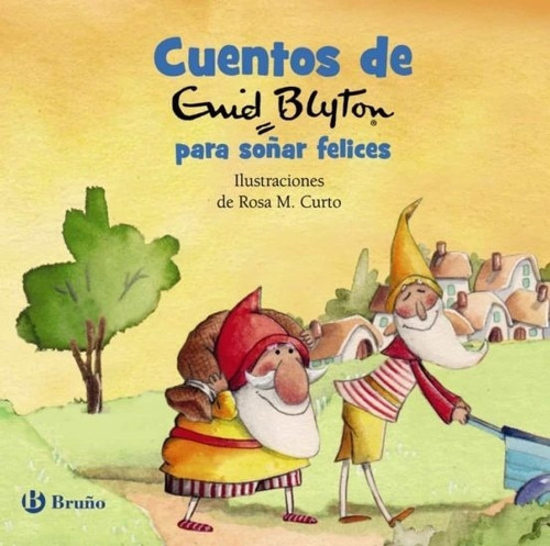 Cuentos De Enid Blyton Para Soñar Felices - Autor, De Autor. Editorial Bruño En Español