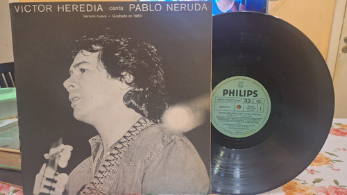 Victor Heredia Canta A Pablo Neruda Lp Vinilo 1983 Ex+