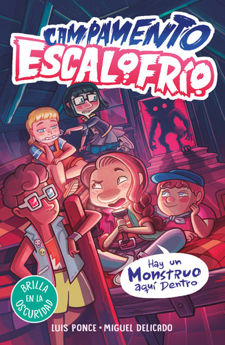 Libro Campamento Escalofrio 2.hay Un Monstruo - Luis Ponce