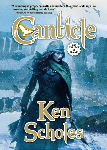 Canticle, De Ken Scholes. Editorial St Martins Press 3pl, Tapa Blanda En Inglés