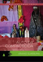 Comprar Auto Da Compadecida - Clássico Para Todos, De Suassuna, Ariano. Clássico Para Todos Editorial Nova Fronteira, Tapa Mole En Português, 2022