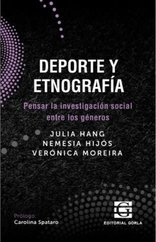 Deporte Y Etnografia. Pensar La Investigacion Social Entre L