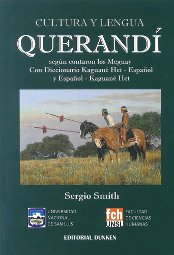 Cultura Y Lengua Querandi - Sergio Smith