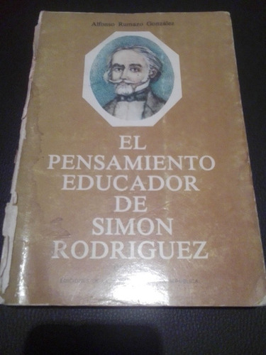 El Pensamiento Educador De Simón Rodríguez, Rumazo González 