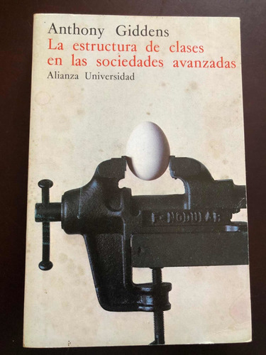 Libro La Estructura De Clases En Las Sociedades Avanzadas