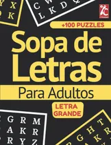 Comprar Sopa De Letras Para Adultos: Sopa De Letras Para Adultos ...
