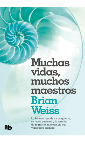 Muchas Vidas, Muchos Maestros (bolsillo) Brian Weiss - Full