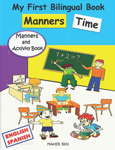 Libro: Mi Primer Libro Bilingüe - Manners Time (inglés-españ