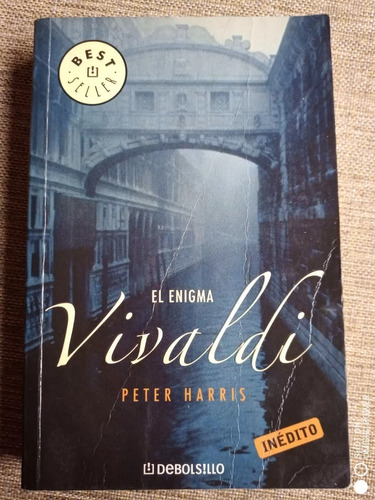 El Enigma Vivaldi - Peter Harris - Novela - Debolsillo 2008