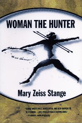 Libro Woman The Hunter - Mary Zeiss Stange