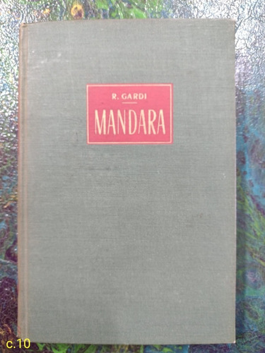 René Gardi / Mandara / C. Libros De Viajes