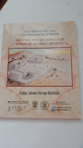 Historia Prechichimeca De Lagos De Moreno, Jalisco (Usado)
