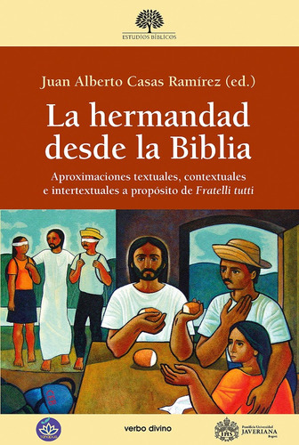 La Hermandad Desde La Biblia, De Juan Alberto Casas. Editorial Verbo Divino, Tapa Blanda En Español, 2022