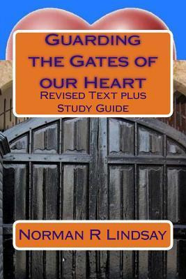 Libro Guarding The Gates Of Our Heart : Revised Text Plus...