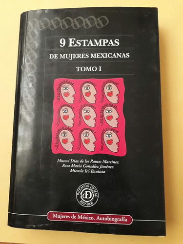 9 Estampas De Mujeres Mexicanas Tomo 1  Premios Demac