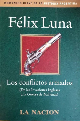 Félix Luna: Los Conflictos Armados - Libro Usado 