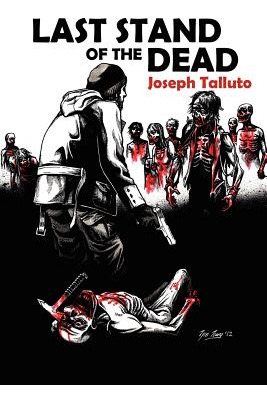 Libro Last Stand Of The Dead - Talluto, Joseph