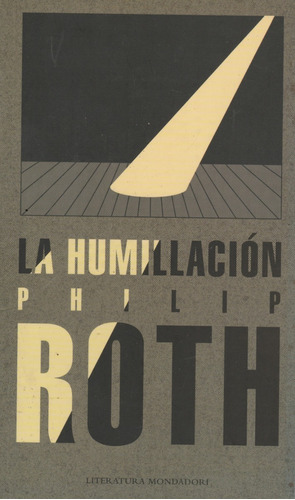 La Humillación Por Philip Roth 