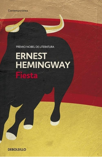 Libro: Fiesta. Hemingway, Ernest. Debolsillo