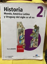 Comprar Historia Mundo, América Latina Y Uruguay Del Siglo Xv Al Xix