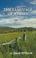 The Language Of Whisky - David Mcnicoll