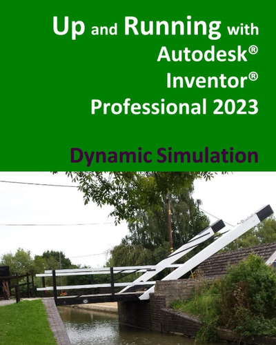 Libro: Up And Running With Autodesk Inventor Professional 20