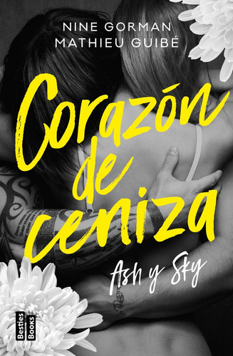 Libro Ash Y Sky Corazon De Ceniza - Nine Gorman