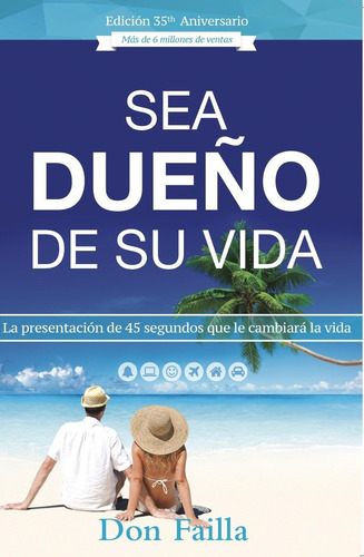 Sea Dueño De Su Vida - 45 Segundos, Don Failla