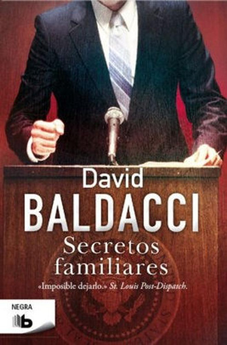 Secretos Familiares (saga King Y Maxwell 4) - Baldacci  - *