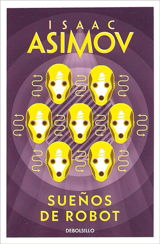 Sueños De Robot - Isaac Asimov