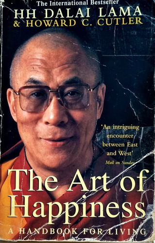 The Art Of Happiness H H Dalai Lama & Howard Cuttler 