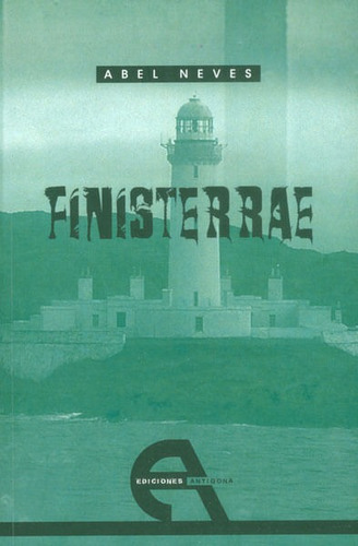 Finisterrae, De Abel Neves. Editorial Promolibro, Tapa Blanda, Edición 2009 En Español